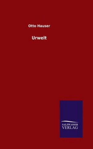 Kniha Urwelt OTTO HAUSER