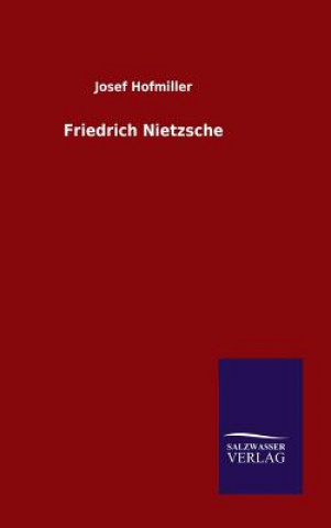 Carte Friedrich Nietzsche JOSEF HOFMILLER