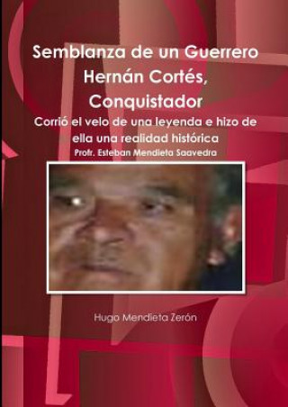 Carte Hernan Cortes Hugo Mendieta Zeron