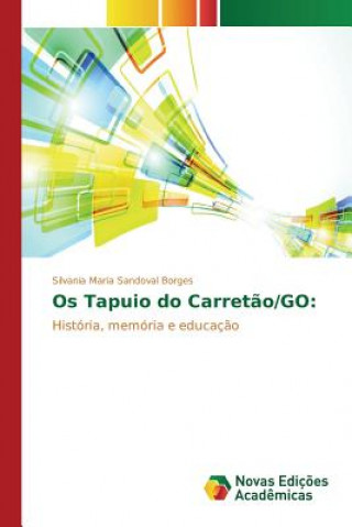 Carte Os Tapuio do Carretao/GO Borges Silvania Maria Sandoval