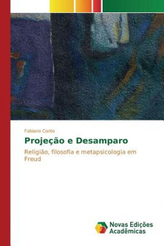 Kniha Projecao e desamparo Conte Fabiano