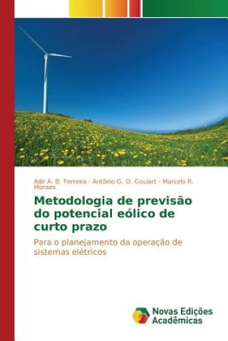 Carte Metodologia de previsao do potencial eolico de curto prazo Ferreira Adir a B