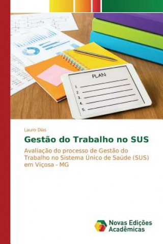 Könyv Gestao do Trabalho no SUS Dias Lauro