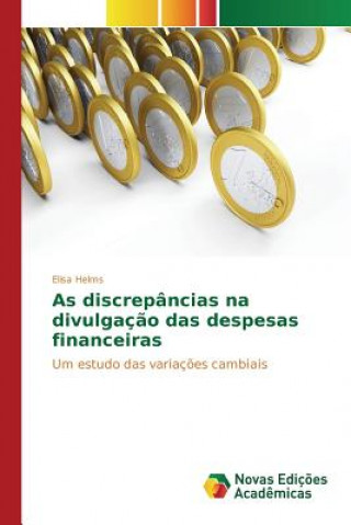 Könyv As discrepancias na divulgacao das despesas financeiras Helms Elisa