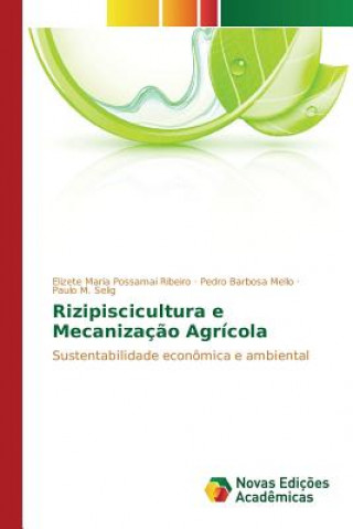 Buch Rizipiscicultura e Mecanizacao Agricola Maria Possamai Ribeiro Elizete