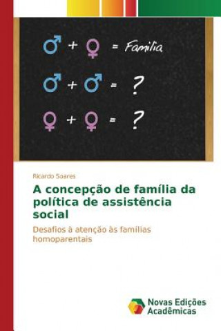 Kniha concepcao de familia da politica de assistencia social SOARES RICARDO