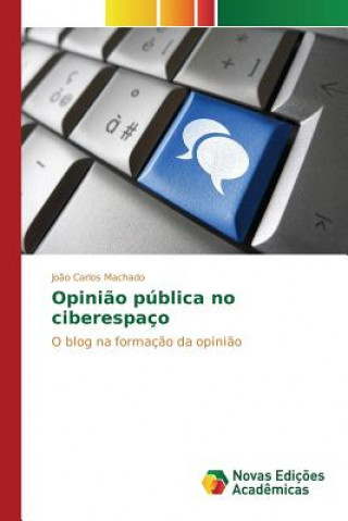 Carte Opiniao publica no ciberespaco Machado Joao Carlos