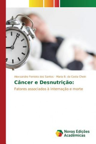 Kniha Cancer e Desnutricao Ferreira Dos Santos Alexsandro