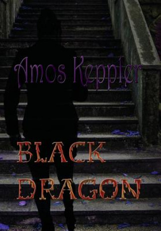 Book Black Dragon Amos Keppler