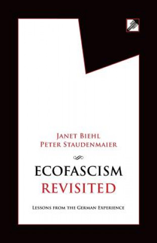 Könyv Ecofascism Revisited Janet Biehl