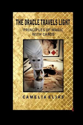 Kniha Oracle Travels Light Camelia Elias