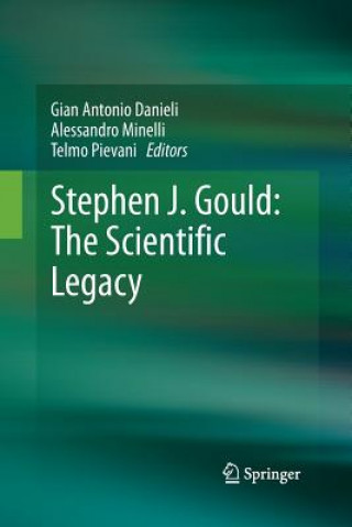 Kniha Stephen J. Gould: The Scientific Legacy Gian Antonio Danieli