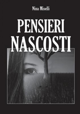 Kniha Pensieri Nascosti Nina Miselli
