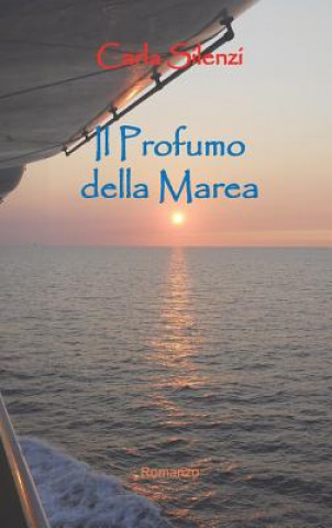Könyv Profumo della Marea Carla Silenzi