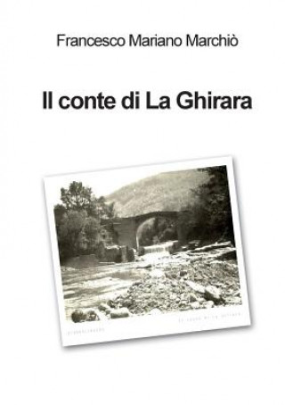 Knjiga conte di La Ghirara FRANCESCO M MARCHI