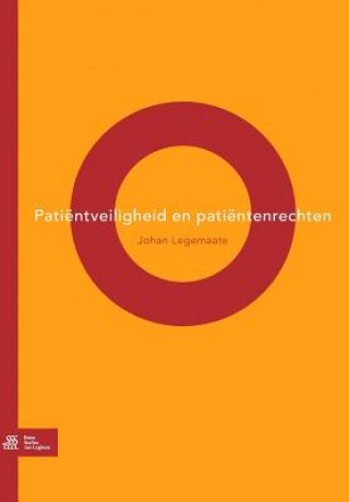 Kniha Patientveiligheid En Patientenrechten J Legemaate