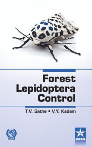 Knjiga Forest Lepidoptera Control T. V. Sathe