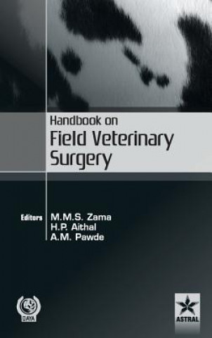 Kniha Handbook on Field Veterinary Surgery M M S Et Al Zama
