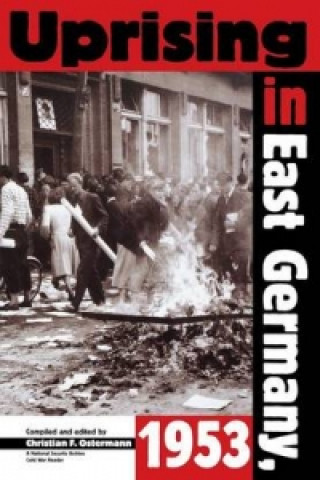 Książka Uprising in East Germany 1953 Christian F. Ostermann
