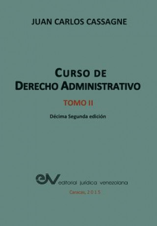 Книга Curso de Derecho Administrativo Tomo II Juan Carlos Cassagne