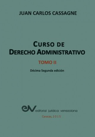 Książka Curso de Derecho Administrativo Tomo II Juan Carlos Cassagne