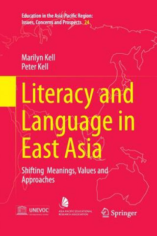Könyv Literacy and Language in East Asia Marilyn Kell
