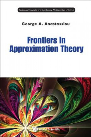 Carte Frontiers In Approximation Theory George A Anastassiou