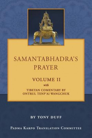 Carte Samantabhadra's Prayer Volume II Tony Duff