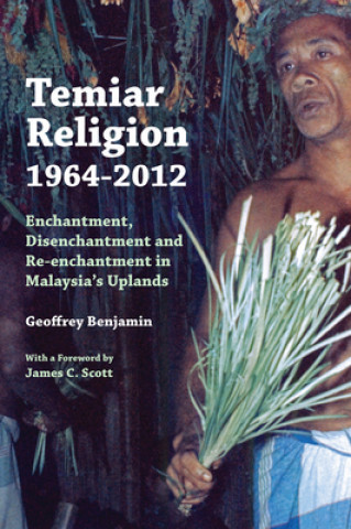 Carte Temiar Religion, 1964-2012 Geoffrey Benjamin