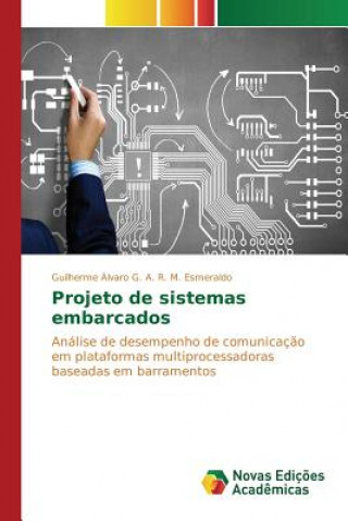 Kniha Projeto de sistemas embarcados G a R M Esmeraldo Guilherme Alvaro
