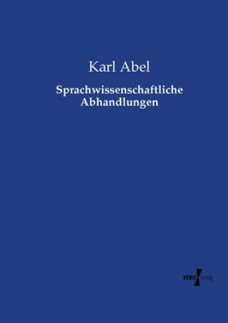 Kniha Sprachwissenschaftliche Abhandlungen Karl Abel