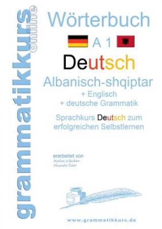 Книга Woerterbuch Deutsch - Albanisch - Englisch A1 Marlene Schachner