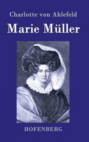 Boek Marie Muller Charlotte Von Ahlefeld