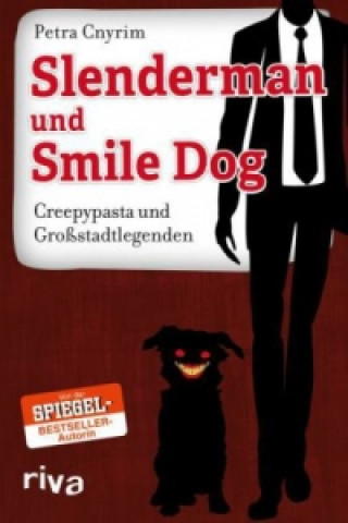 Kniha Slenderman und Smile Dog Petra Cnyrim