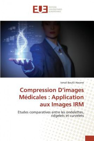 Книга Compression D Images Medicales Hacene-I
