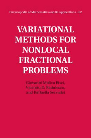 Książka Variational Methods for Nonlocal Fractional Problems Giovanni Molica Bisci