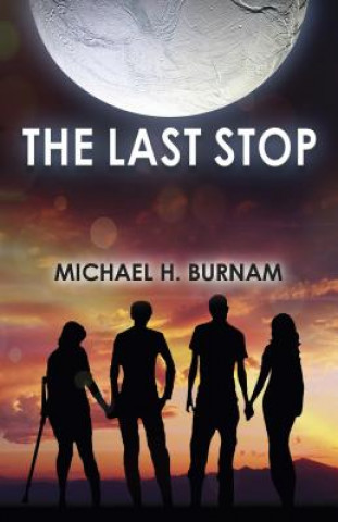 Kniha Last Stop Michael H. Burnam