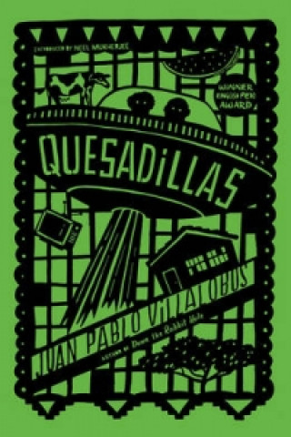 Kniha Quesadillas Juan Pablo Villalobos
