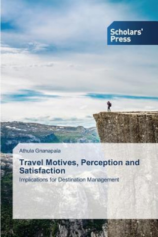 Kniha Travel Motives, Perception and Satisfaction Gnanapala Athula