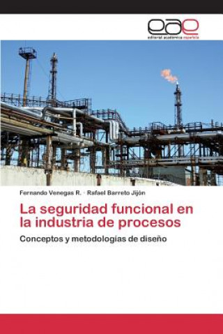 Книга seguridad funcional en la industria de procesos Venegas R Fernando