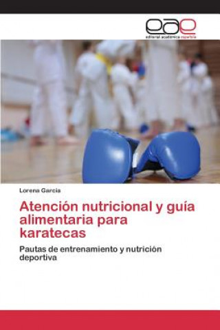 Carte Atencion nutricional y guia alimentaria para karatecas Garcia Lorena