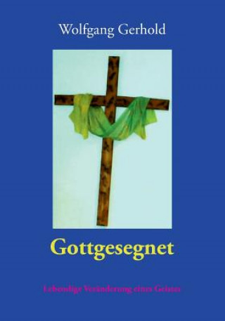 Carte Gottgesegnet Wolfgang Gerhold