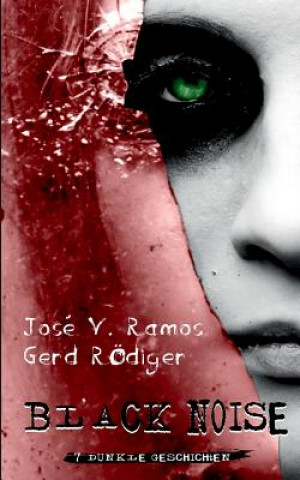 Kniha Black Noise José V. Ramos