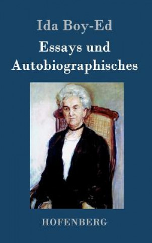 Carte Essays und Autobiographisches Ida Boy-Ed