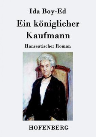 Book koeniglicher Kaufmann Ida Boy-Ed