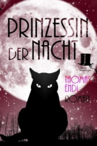 Kniha Prinzessin der Nacht Thomas Endl