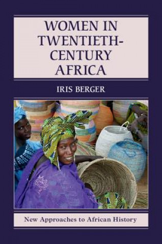 Книга Women in Twentieth-Century Africa Iris Berger