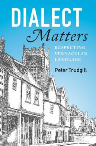 Kniha Dialect Matters Peter Trudgill