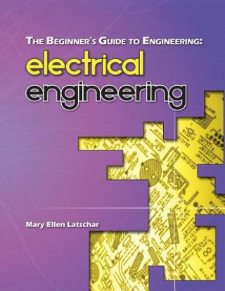 Kniha Beginner's Guide to Engineering Mary Ellen Latschar