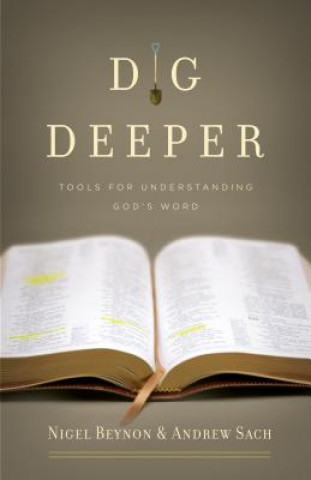 Knjiga Dig Deeper Nigel Beynon